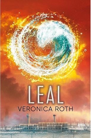 LEAL (DIVERGENTE 3) | 9788491870586 | ROTH , VERONICA | Llibreria Drac - Llibreria d'Olot | Comprar llibres en català i castellà online