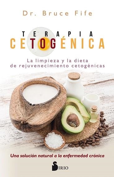 TERAPIA CETOGÉNICA | 9788417399023 | FIFE, BRUCE | Llibreria Drac - Llibreria d'Olot | Comprar llibres en català i castellà online