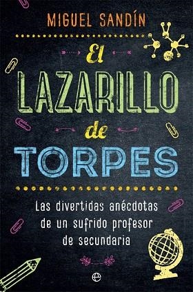 LAZARILLO DE TORPES, EL | 9788491643395 | SANDÍN, MIGUEL | Llibreria Drac - Llibreria d'Olot | Comprar llibres en català i castellà online