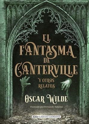 FANTASMA DE CANTERVILLE, EL (CLÁSICOS ILUSTRADOS) | 9788417430054 | WILDE, OSCAR | Llibreria Drac - Llibreria d'Olot | Comprar llibres en català i castellà online