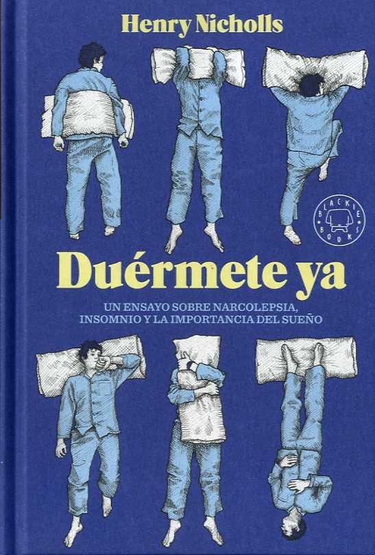 DUÉRMETE YA | 9788417059774 | NICHOLLS, HENRY | Llibreria Drac - Llibreria d'Olot | Comprar llibres en català i castellà online