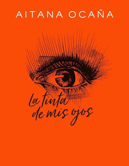 TINTA DE MIS OJOS, LA | 9788420434032 | OCAÑA, AITANA | Llibreria Drac - Llibreria d'Olot | Comprar llibres en català i castellà online