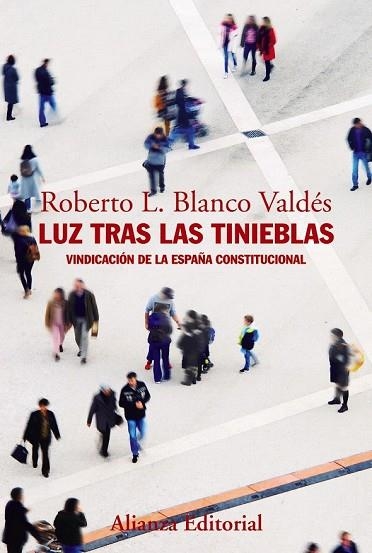 LUZ TRAS LAS TINIEBLAS | 9788491812449 | BLANCO VALDÉS, ROBERTO L. | Llibreria Drac - Llibreria d'Olot | Comprar llibres en català i castellà online