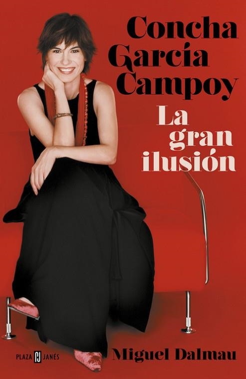 CONCHA GARCÍA CAMPOY. LA GRAN ILUSIÓN | 9788401021787 | DALMAU, MIGUEL | Llibreria Drac - Llibreria d'Olot | Comprar llibres en català i castellà online