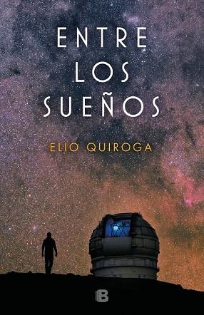 ENTRE LOS SUEÑOS | 9788466664578 | QUIROGA, ELIO | Llibreria Drac - Llibreria d'Olot | Comprar llibres en català i castellà online