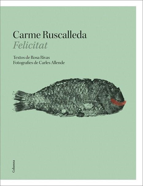 FELICITAT | 9788466424141 | RUSCALLEDA, CARME; RIVAS, ROSA | Llibreria Drac - Llibreria d'Olot | Comprar llibres en català i castellà online