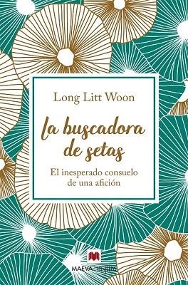 BUSCADORA DE SETAS, LA | 9788417108786 | LITT WOON, LONG | Llibreria Drac - Llibreria d'Olot | Comprar llibres en català i castellà online