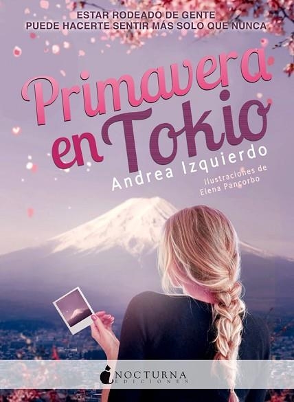 PRIMAVERA EN TOKIO | 9788416858743 | IZQUIERDO, ANDREA | Llibreria Drac - Librería de Olot | Comprar libros en catalán y castellano online