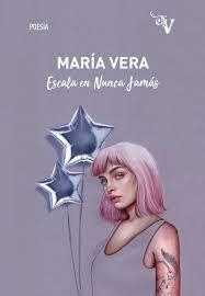 ESCALA EN NUNCA JAMAS | 9788417096458 | VERA, MARIA | Llibreria Drac - Llibreria d'Olot | Comprar llibres en català i castellà online