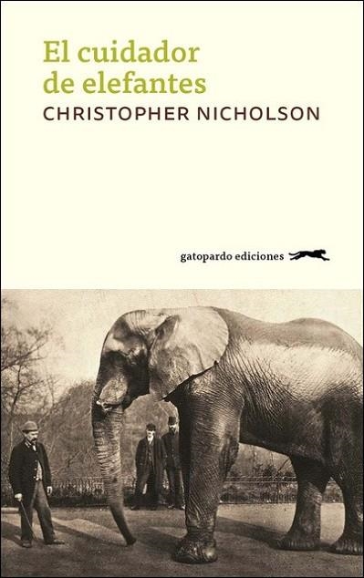 CUIDADOR DE ELEFANTES, EL | 9788417109561 | NICHOLSON, CHRISTOPHER | Llibreria Drac - Llibreria d'Olot | Comprar llibres en català i castellà online