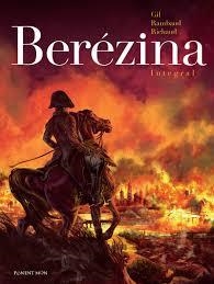 BERÉZINA (INTEGRAL) | 9788492444939 | GIL, IVÁN; RICHAUD, FREDERIC | Llibreria Drac - Llibreria d'Olot | Comprar llibres en català i castellà online