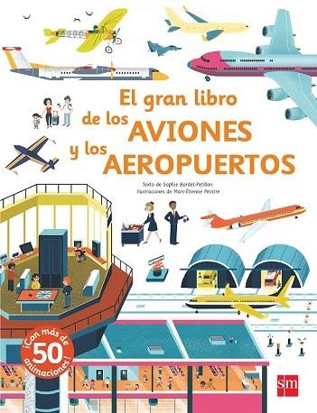 GRAN LIBRO DE LOS AVIONES Y LOS AEROPUERTOS, EL | 9788491073208 | BAUMANN, ANNE-SOPHIE | Llibreria Drac - Llibreria d'Olot | Comprar llibres en català i castellà online