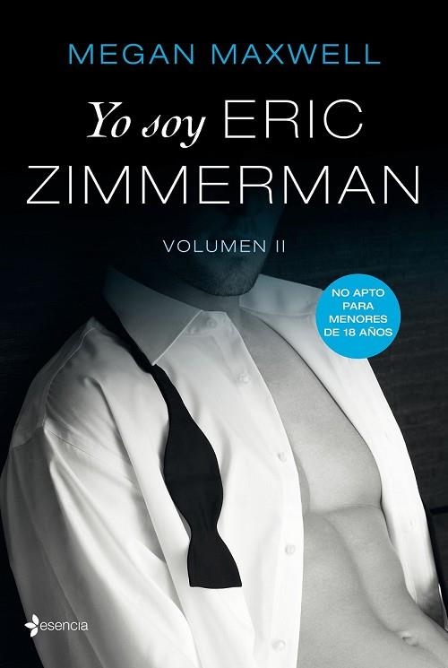 YO SOY ERIC ZIMMERMAN II | 9788408196211 | MAXWELL, MEGAN | Llibreria Drac - Llibreria d'Olot | Comprar llibres en català i castellà online