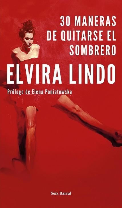 30 MANERAS DE QUITARSE EL SOMBRERO | 9788432234316 | LINDO, ELVIRA | Llibreria Drac - Librería de Olot | Comprar libros en catalán y castellano online