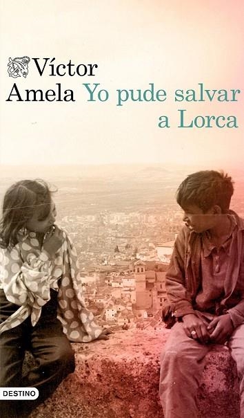 YO PUDE SALVAR A LORCA | 9788423354627 | AMELA, VÍCTOR | Llibreria Drac - Librería de Olot | Comprar libros en catalán y castellano online