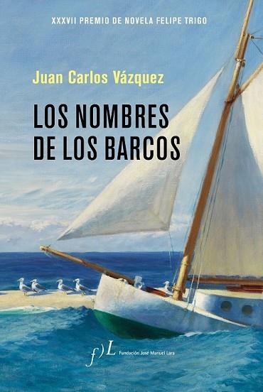 NOMBRES DE LOS BARCOS, LOS | 9788417453046 | VÁZQUEZ, JUAN CARLOS | Llibreria Drac - Librería de Olot | Comprar libros en catalán y castellano online