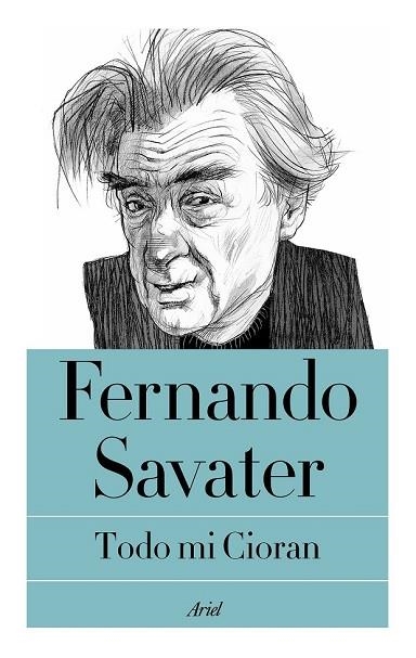 TODO MI CIORAN | 9788434429406 | SAVATER, FERNANDO | Llibreria Drac - Llibreria d'Olot | Comprar llibres en català i castellà online