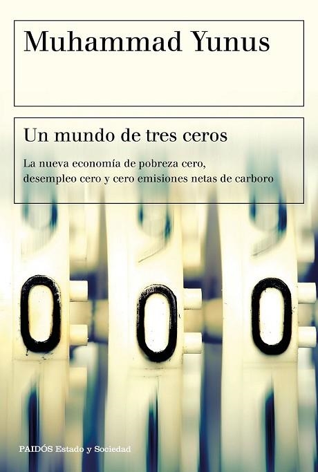 MUNDO DE TRES CEROS, UN | 9788449335068 | YUNUS, MUHAMMAD | Llibreria Drac - Llibreria d'Olot | Comprar llibres en català i castellà online