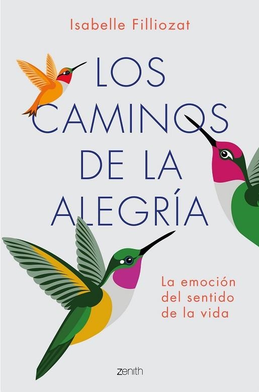 CAMINOS DE LA ALEGRÍA, LOS | 9788408183426 | FILLIOZAT, ISABELLE | Llibreria Drac - Librería de Olot | Comprar libros en catalán y castellano online