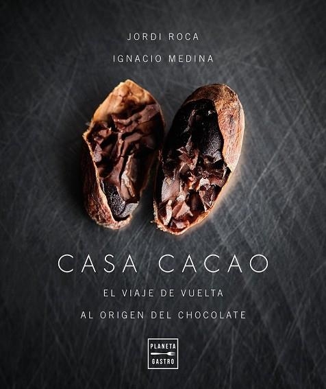 CASA CACAO | 9788408197553 | ROCA, JORDI; MEDINA, IGNACIO | Llibreria Drac - Llibreria d'Olot | Comprar llibres en català i castellà online