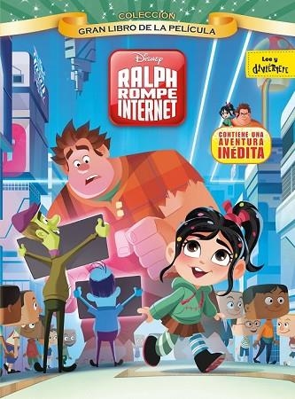 RALPH ROMPE INTERNET. GRAN LIBRO DE LA PELÍCULA | 9788417529147 | DISNEY | Llibreria Drac - Llibreria d'Olot | Comprar llibres en català i castellà online