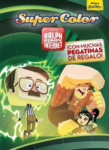 RALPH ROMPE INTERNET. SUPERCOLOR | 9788417529185 | DISNEY | Llibreria Drac - Llibreria d'Olot | Comprar llibres en català i castellà online