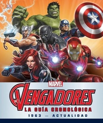 VENGADORES, LOS. LA GUÍA CRONOLÓGICA | 9788416914326 | DISNEY | Llibreria Drac - Llibreria d'Olot | Comprar llibres en català i castellà online