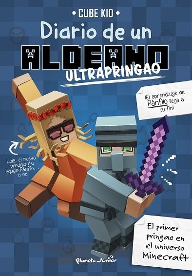 MINECRAFT. DIARIO DE UN ALDEANO ULTRAPRINGAO 4 | 9788408197232 | CUBE KID | Llibreria Drac - Librería de Olot | Comprar libros en catalán y castellano online