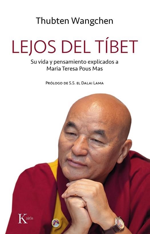 LEJOS DEL TÍBET | 9788499886497 | WANGCHEN, THUBTEN; POUS, MARIA TERESA | Llibreria Drac - Librería de Olot | Comprar libros en catalán y castellano online