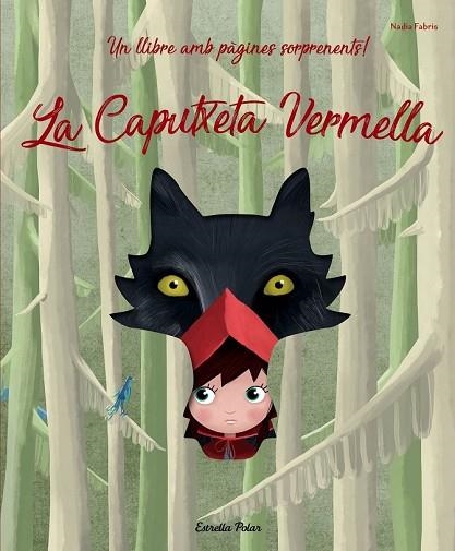 CAPUTXETA VERMELLA, LA | 9788491376002 | FABRIS, NADIA | Llibreria Drac - Llibreria d'Olot | Comprar llibres en català i castellà online