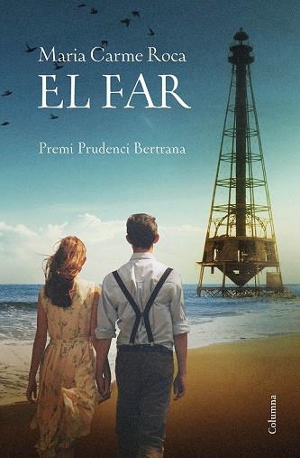 FAR, EL (PREMI PRUDENCI BERTRANA 2018) | 9788466424493 | ROCA, MARIA CARME | Llibreria Drac - Llibreria d'Olot | Comprar llibres en català i castellà online