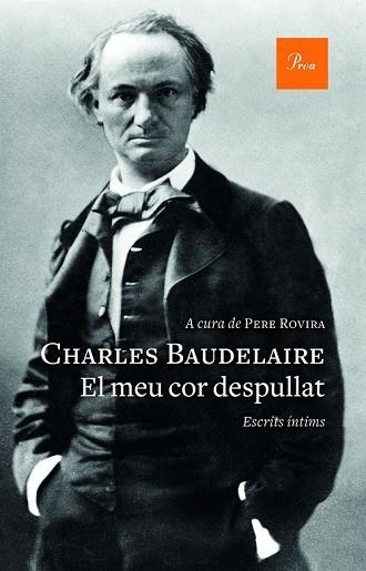 MEU COR DESPULLAT, EL | 9788475887357 | BAUDELAIRE, CHARLES | Llibreria Drac - Llibreria d'Olot | Comprar llibres en català i castellà online