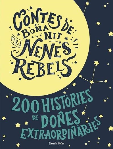 CONTES DE BONA NIT PER A NENES REBELS (ESTOIG 2 VOLUMS) | 9788491376590 | FAVILLI, ELENA | Llibreria Drac - Llibreria d'Olot | Comprar llibres en català i castellà online