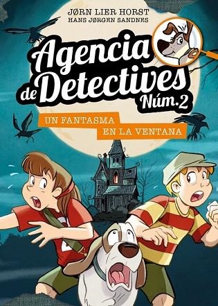 FANTASMA EN LA VENTANA, UN (AGENCIA DE DETECTIVES NÚM. 2 VOL.10) | 9788424663612 | HORST, JORN LIER | Llibreria Drac - Llibreria d'Olot | Comprar llibres en català i castellà online