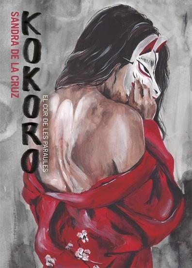 KOKORO (CAT) | 9788416670611 | CRUZ, SANDRA DE LA | Llibreria Drac - Llibreria d'Olot | Comprar llibres en català i castellà online