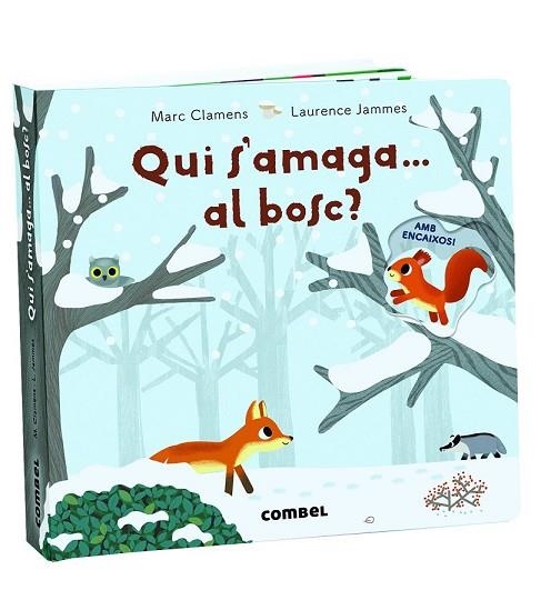 QUI S'AMAGA... AL BOSC? | 9788491013723 | CLAMENS, MARC; JAMMES, LAURENCE | Llibreria Drac - Llibreria d'Olot | Comprar llibres en català i castellà online