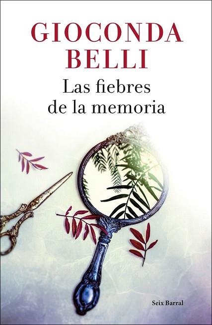 FIEBRES DE LA MEMORIA, LAS | 9788432234125 | BELLI, GIOCONDA | Llibreria Drac - Librería de Olot | Comprar libros en catalán y castellano online