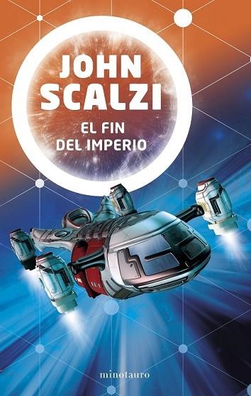 FIN DEL IMPERIO, EL | 9788445005620 | SCALZI, JOHN | Llibreria Drac - Llibreria d'Olot | Comprar llibres en català i castellà online