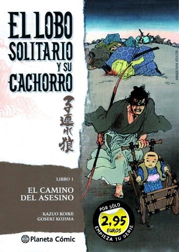 LOBO SOLITARIO Y SU CACHORRO, EL Nº1 (ED. ESPECIAL 2,95) | 9788491733645 | KOIKE, KAZUO; KOJIMA, GOSEKI | Llibreria Drac - Llibreria d'Olot | Comprar llibres en català i castellà online