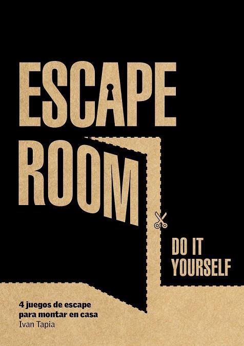 ESCAPE ROOM. DO IT YOURSELF | 9788416890880 | TAPIA, IVAN | Llibreria Drac - Llibreria d'Olot | Comprar llibres en català i castellà online