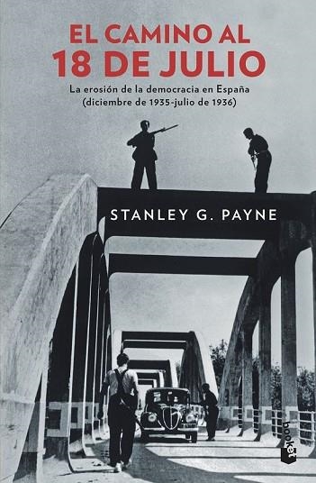 CAMINO AL 18 DE JULIO, EL | 9788467053593 | PAYNE, STANLEY G. | Llibreria Drac - Llibreria d'Olot | Comprar llibres en català i castellà online