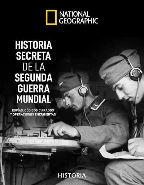 HISTORIA SECRETA DE LA II GUERRA MUNDIAL | 9788482987224 | KAGAN , NEIL/HYSLOP , STEPHEN G. | Llibreria Drac - Llibreria d'Olot | Comprar llibres en català i castellà online