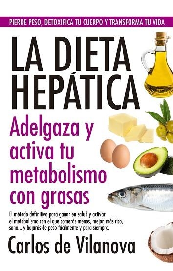 DIETA HEPÁTICA. LA | 9788417057695 | DE VILANOVA, CARLOS | Llibreria Drac - Llibreria d'Olot | Comprar llibres en català i castellà online