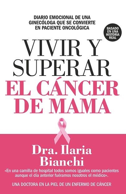 VIVIR Y SUPERAR EL CÁNCER DE MAMA | 9788417057558 | BIANCHI, ILARIA | Llibreria Drac - Llibreria d'Olot | Comprar llibres en català i castellà online