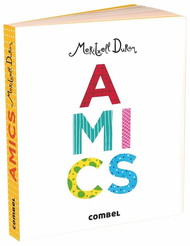 AMICS | 9788491013884 | DURAN, MERITXELL | Llibreria Drac - Llibreria d'Olot | Comprar llibres en català i castellà online