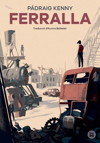 FERRALLA | 9788483435571 | KENNY, PADRAIG | Llibreria Drac - Llibreria d'Olot | Comprar llibres en català i castellà online