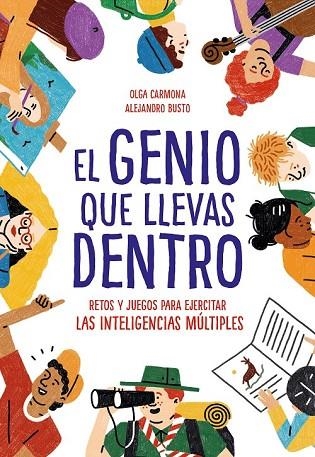 GENIO QUE LLEVAS DENTRO, EL | 9788417424299 | BUSTO, ALEJANDRO;CARMONA, OLGA | Llibreria Drac - Llibreria d'Olot | Comprar llibres en català i castellà online