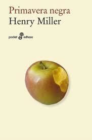 PRIMAVERA NEGRA | 9788435021838 | MILLER, HENRY | Llibreria Drac - Llibreria d'Olot | Comprar llibres en català i castellà online