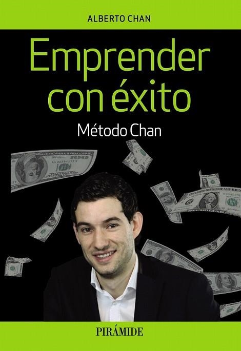 EMPRENDER CON ÉXITO | 9788436840094 | CHAN, ALBERTO | Llibreria Drac - Llibreria d'Olot | Comprar llibres en català i castellà online