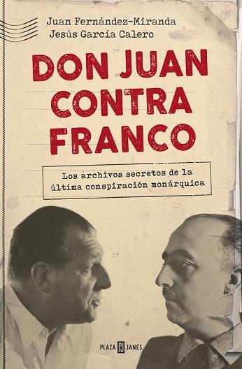 DON JUAN CONTRA FRANCO | 9788401021350 | FERNANDEZ-MIRANDA, JUAN; GARCIA, JESUS | Llibreria Drac - Llibreria d'Olot | Comprar llibres en català i castellà online